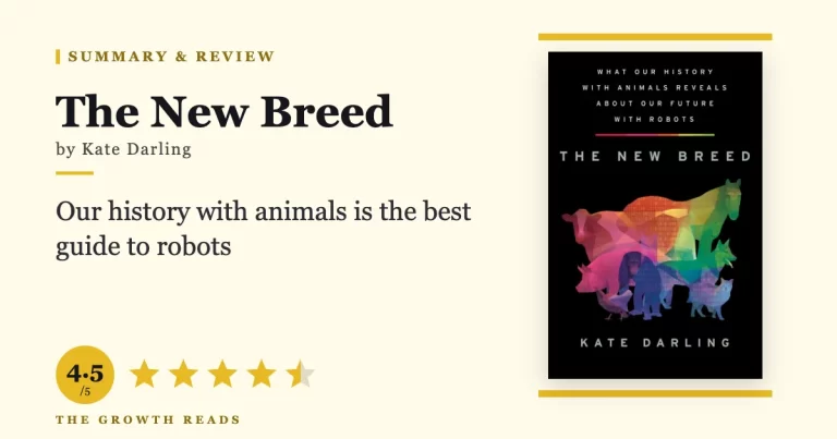 The New Breed Summary & Review: What Animals Teach Us About Living with Robots