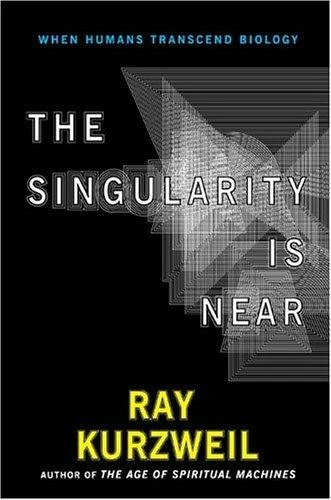 The Singularity Is Near book cover by Ray Kurzweil