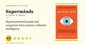 Superminds Summary & Review: How People and AI Think Smarter Together