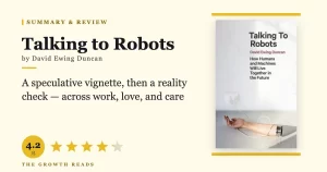 Talking to Robots by David Ewing Duncan Summary & Review