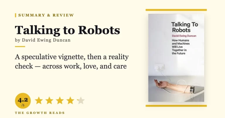 Talking to Robots by David Ewing Duncan Summary & Review
