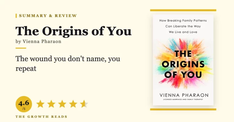 The Origins of You Summary & Review: Break the Family Pattern You Didn’t Choose