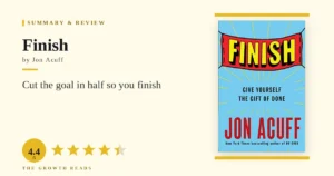 Finish Summary & Review: Cut the Goal in Half