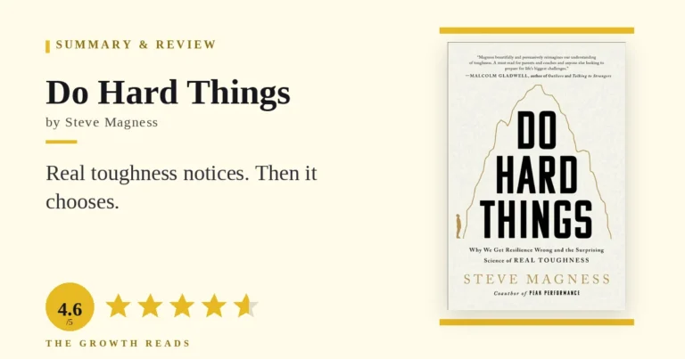 Do Hard Things Summary & Review: Real Toughness Pays Attention