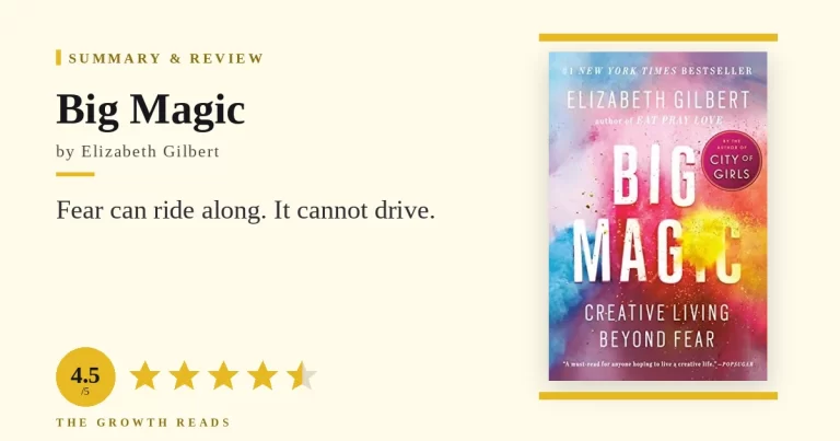Big Magic Summary & Review: Let Fear Ride, Not Drive