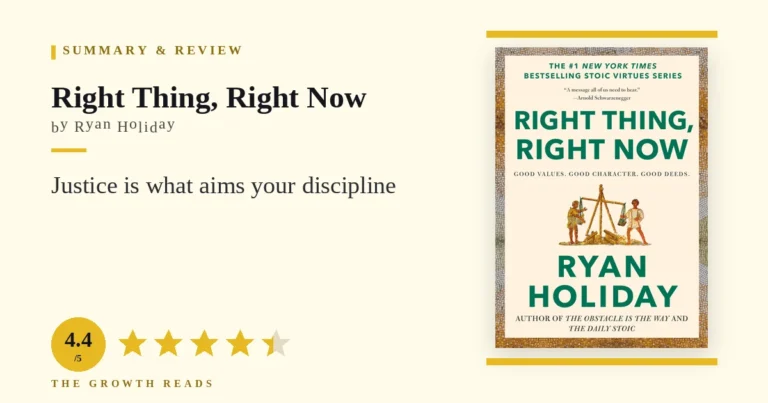 Right Thing, Right Now Summary & Review: Justice Aims the Work