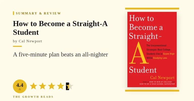 How to Become a Straight-A Student Summary & Review: Study Less, Score More