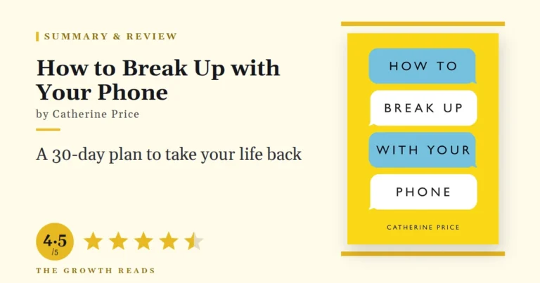 How to Break Up with Your Phone Summary & Review: Take Back Your Life