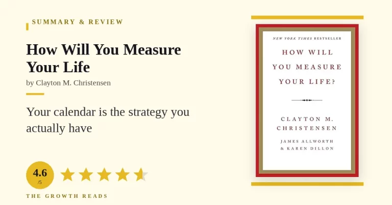 How Will You Measure Your Life Summary & Review: Your Calendar Is the Strategy