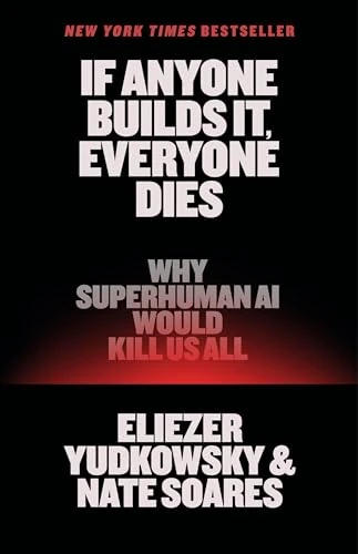 If Anyone Builds It, Everyone Dies book cover