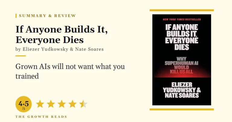 If Anyone Builds It, Everyone Dies Summary & Review: Why Superhuman AI Wouldn’t Stay on Our Side