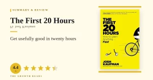 The First 20 Hours Summary & Review: Get Usefully Good Fast