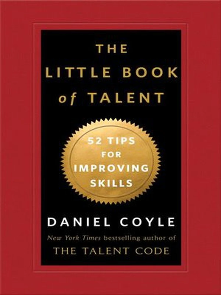 The Little Book of Talent by Daniel Coyle book cover