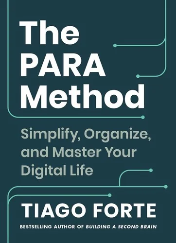 The PARA Method by Tiago Forte book cover