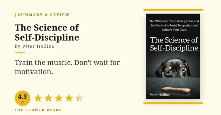 The Science of Self-Discipline Summary & Review: Train Willpower Like a Muscle