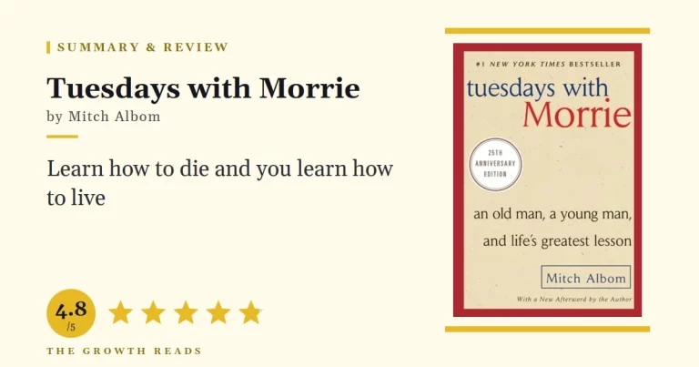 Tuesdays with Morrie Summary & Review: How to Live Before You Die