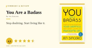 You Are a Badass Summary & Review: Stop Doubting, Start Living
