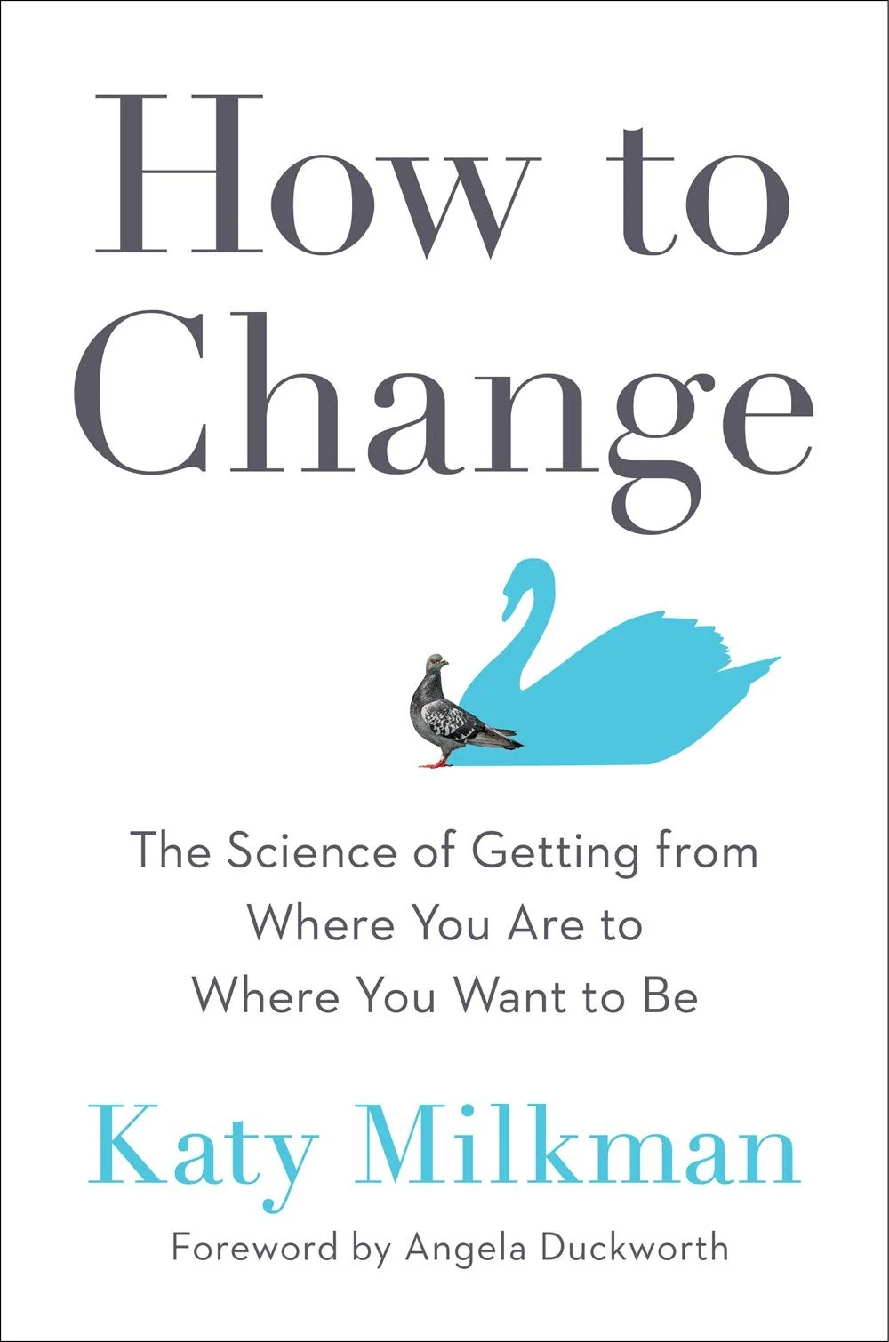 How to Change by Katy Milkman book cover