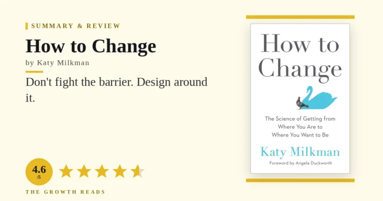 How to Change by Katy Milkman — summary and review with 4.6/5 rating