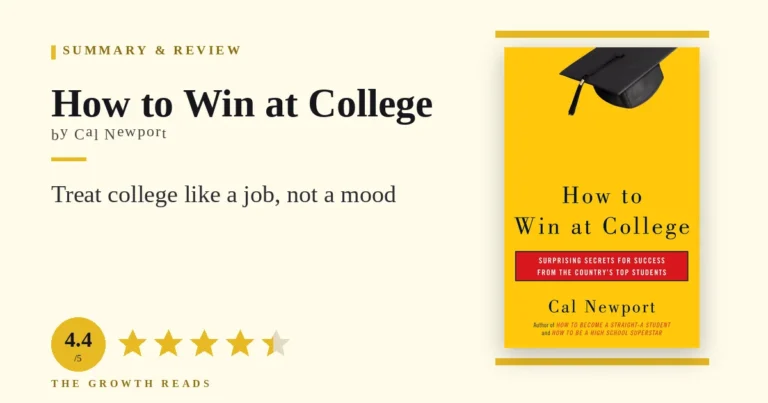 How to Win at College by Cal Newport — summary and review with 4.4/5 rating