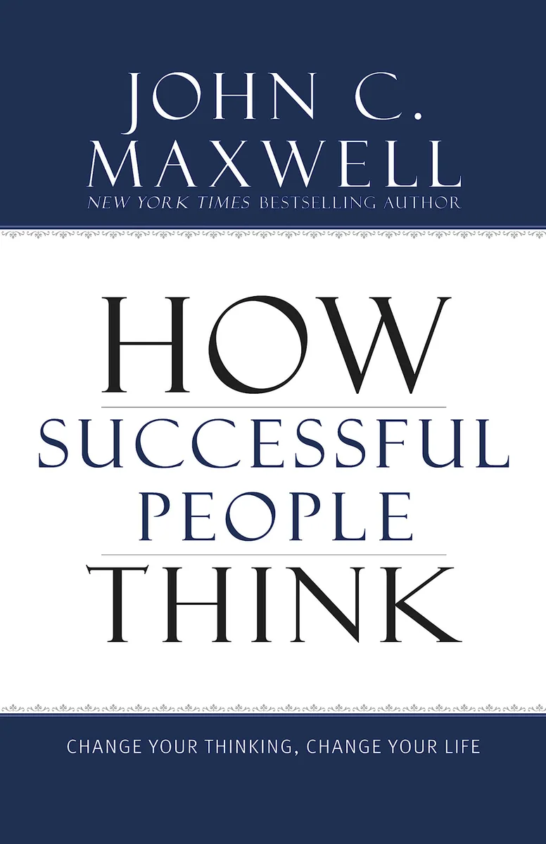 How Successful People Think by John C. Maxwell book cover