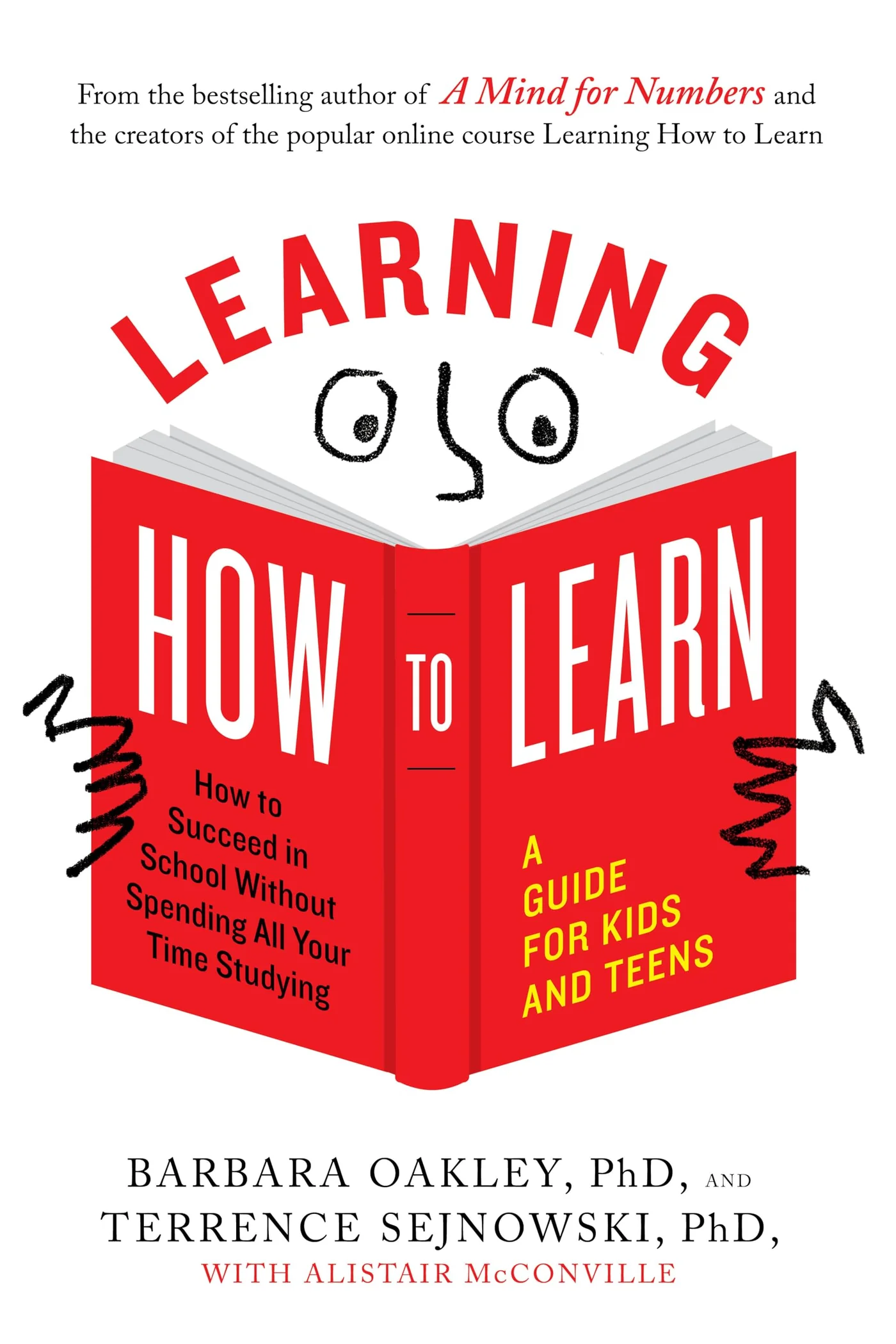 Learning How to Learn by Barbara Oakley, Terrence Sejnowski and Alistair McConville book cover