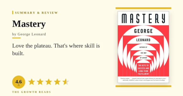 Mastery by George Leonard — summary and review with 4.6/5 rating