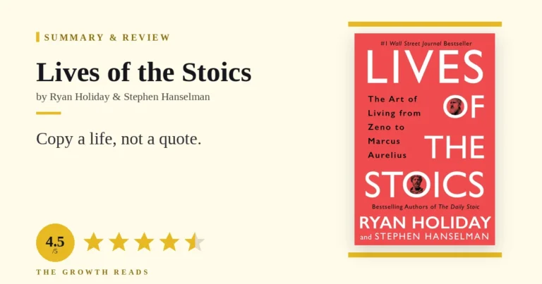 Lives of the Stoics by Ryan Holiday and Stephen Hanselman — summary and review with 4.5/5 rating