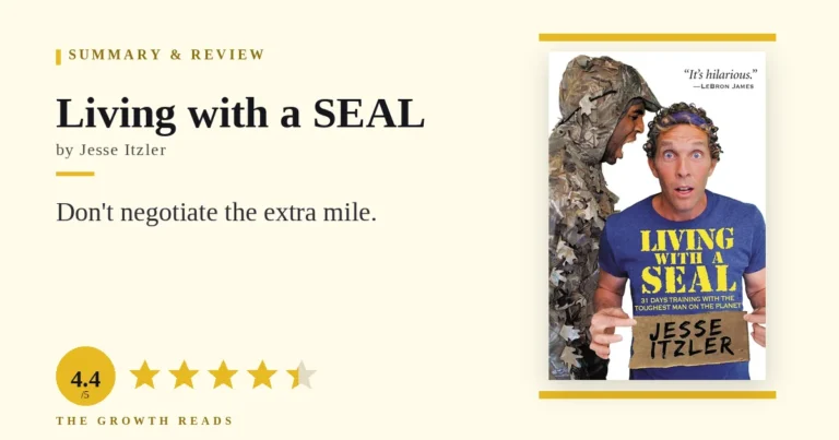 Living with a SEAL Summary & Review: Stop Negotiating the Extra Mile