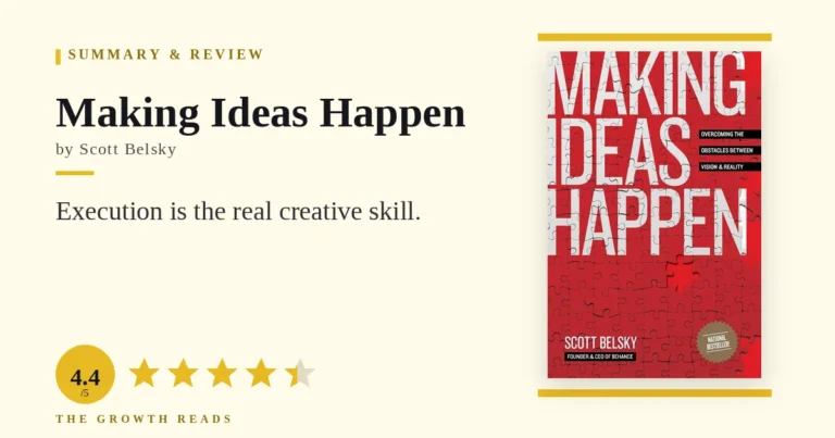Making Ideas Happen Summary & Review: Ship the Next Action