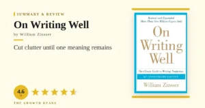 On Writing Well Summary & Review: Cut the Clutter