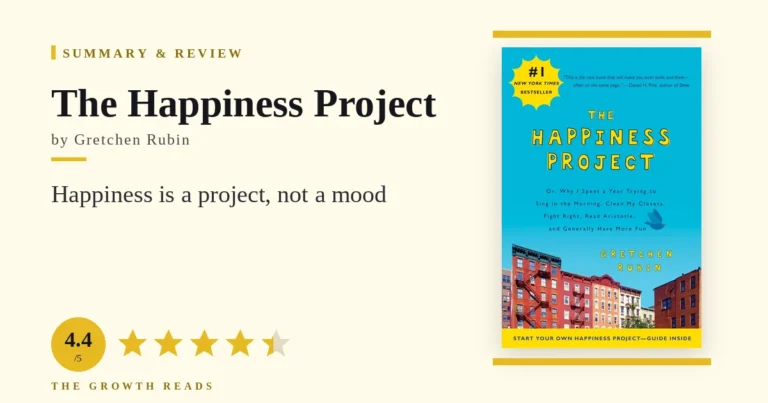 The Happiness Project by Gretchen Rubin — summary and review with 4.4/5 rating