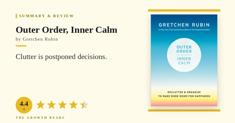 Outer Order, Inner Calm by Gretchen Rubin — summary and review with 4.4/5 rating