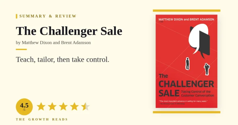 The Challenger Sale by Matthew Dixon and Brent Adamson — summary and review with 4.5/5 rating