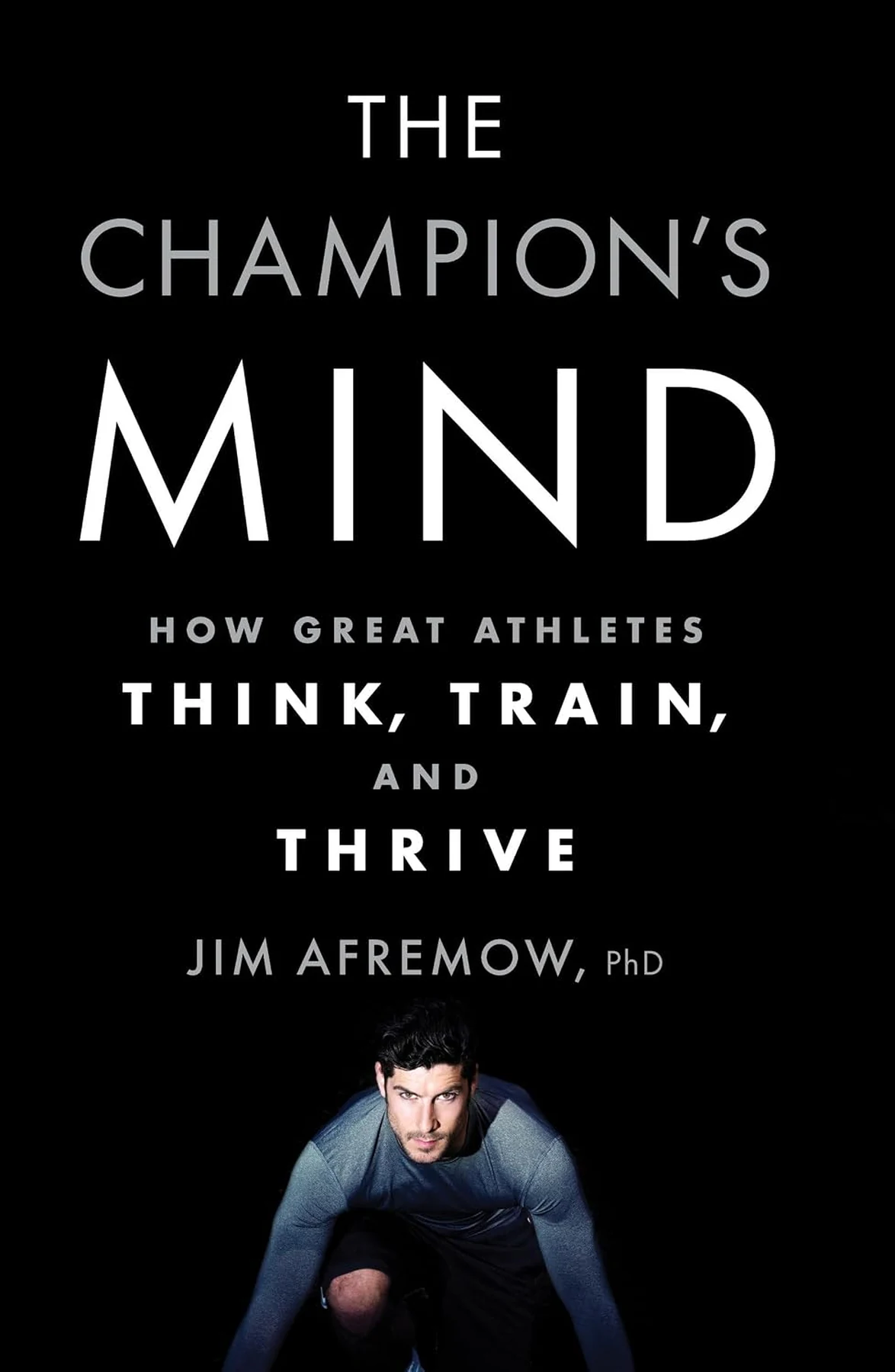 The Champion's Mind by Jim Afremow book cover