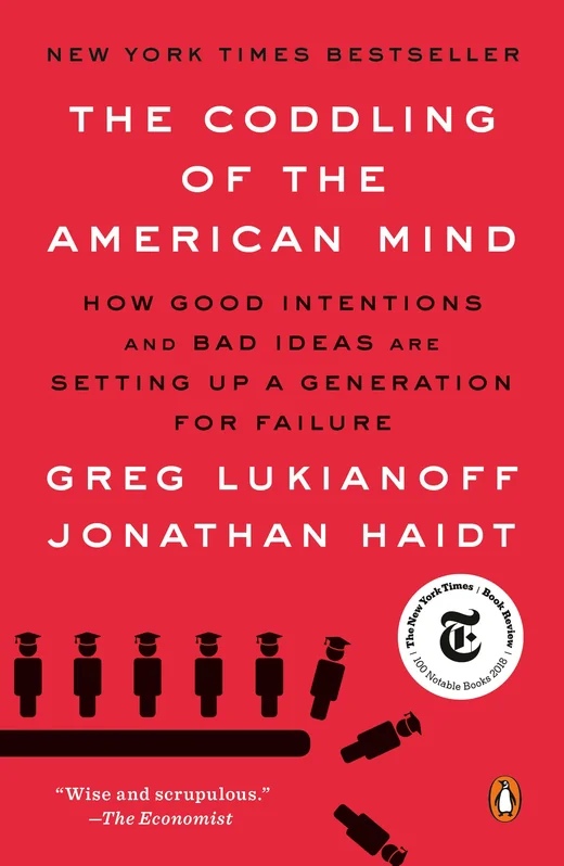 The Coddling of the American Mind by Greg Lukianoff and Jonathan Haidt book cover