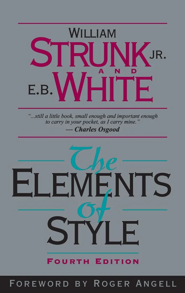 The Elements of Style by William Strunk Jr. and E. B. White book cover