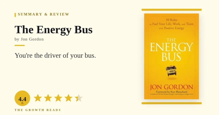 The Energy Bus by Jon Gordon — summary and review with 4.4/5 rating