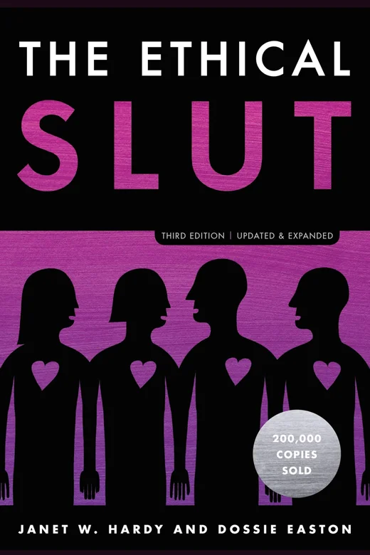 The Ethical Slut by Dossie Easton and Janet Hardy book jacket