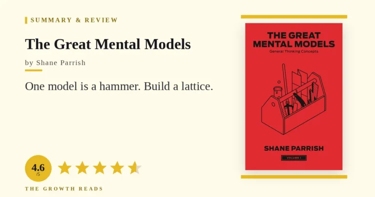 The Great Mental Models by Shane Parrish — summary and review with 4.6/5 rating
