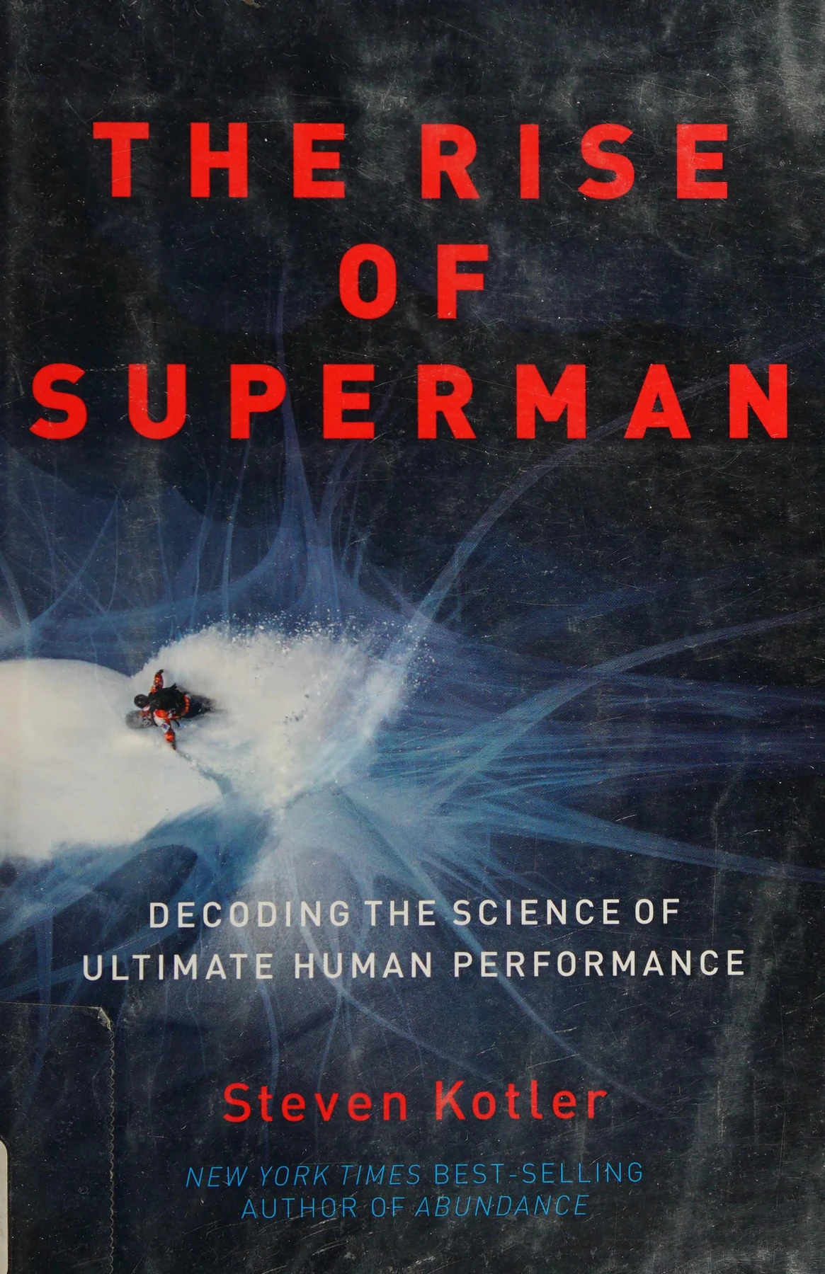 The Rise of Superman by Steven Kotler book cover