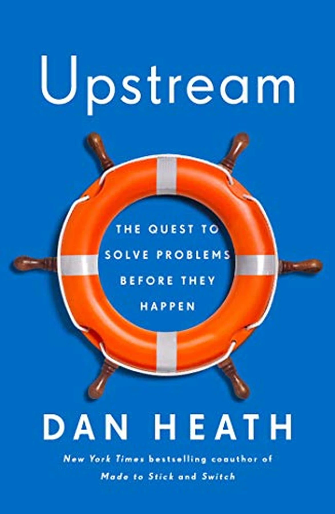 Upstream by Dan Heath book cover