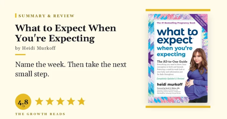 What to Expect When You’re Expecting Summary & Review: Name This Week, Then Take the Next Step