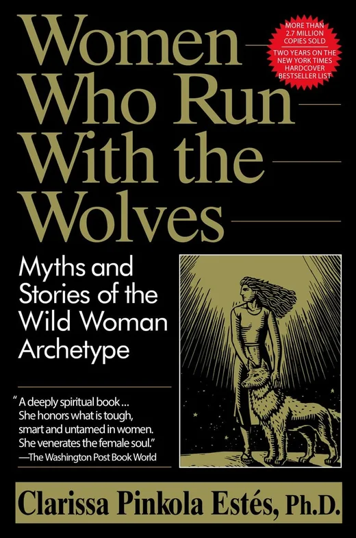 Women Who Run with the Wolves by Clarissa Pinkola Estés book jacket